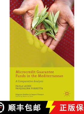 【3-4周达】Microcredit Guarantee Funds in the Mediterranean: A Comparative Analysis [9781137452986]