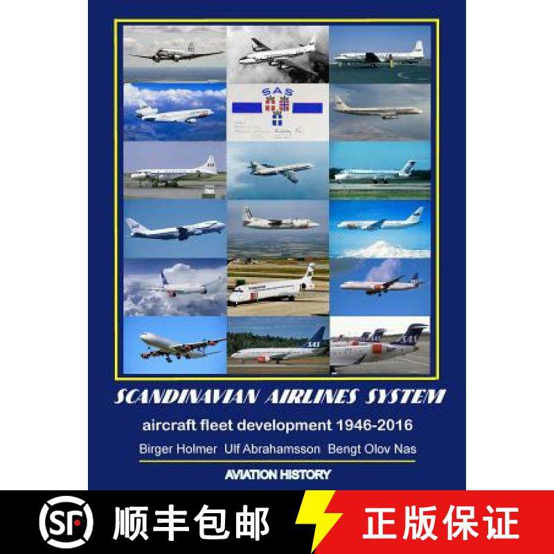 预订 Scandinavian Airlines System, aircraft fleet development 1946 - 2016 [9789163799617]