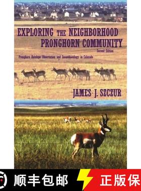 【3-4周达】Exploring the Neighborhood Pronghorn Community (Black & White): Pronghorn Antelope Observa... [9781088190395]
