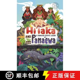Legend and Hawaiian 699;ewa 699;iaka Pana& 9781484672907 预订 Graphic Hi&
