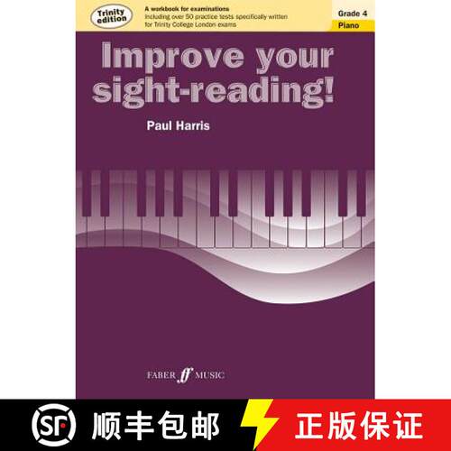 【3-4周达】Improve Your Sight-Reading! Trinity Piano, Grade 4: A Workbook for Examinations [9780571537549]