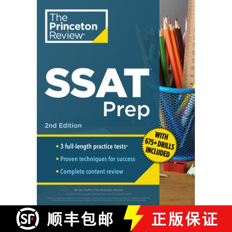 【3-4周达】Princeton Review SSAT Prep, 2nd Edition: 3 Practice Tests + Review & Techniques + Drills [9780593518373]