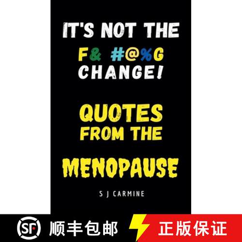 【3-4周达】It's not the Change! Quotes From the Menopause [9798223930501]