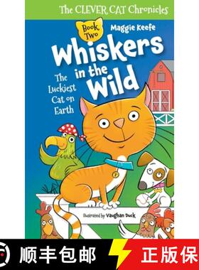 预订 Whiskers in the Wild: The Luckiest Cat on Earth [9798986487250]