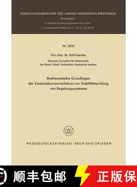 【3-4周达】Mathematische Grundlagen Der Zweiortskurvenverfahren Zur Stabilitätsprüfung Von Regelung... [9783663063773]