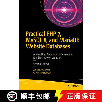 【3-4周达】Practical PHP 7, MySQL 8, and MariaDB Website Databases : A Simplified Approach to Develop... [9781484238424]