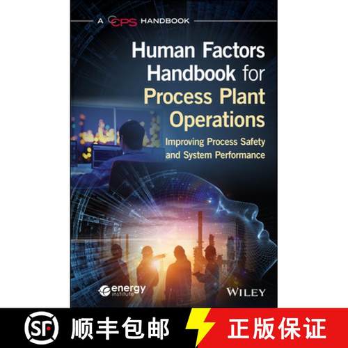 【3-4周达】Process Plant Operations Human Factors Handbook: A Guide For Improving Process Safety And ... [9781119640493]
