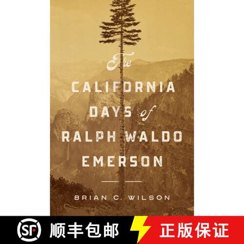 【3-4周达】精装 The California Days of Ralph Waldo Emerson [9781625346445]