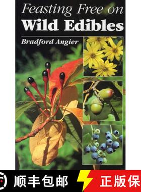 【3-4周达】Feasting Free on Wild Edibles [9780811727549]