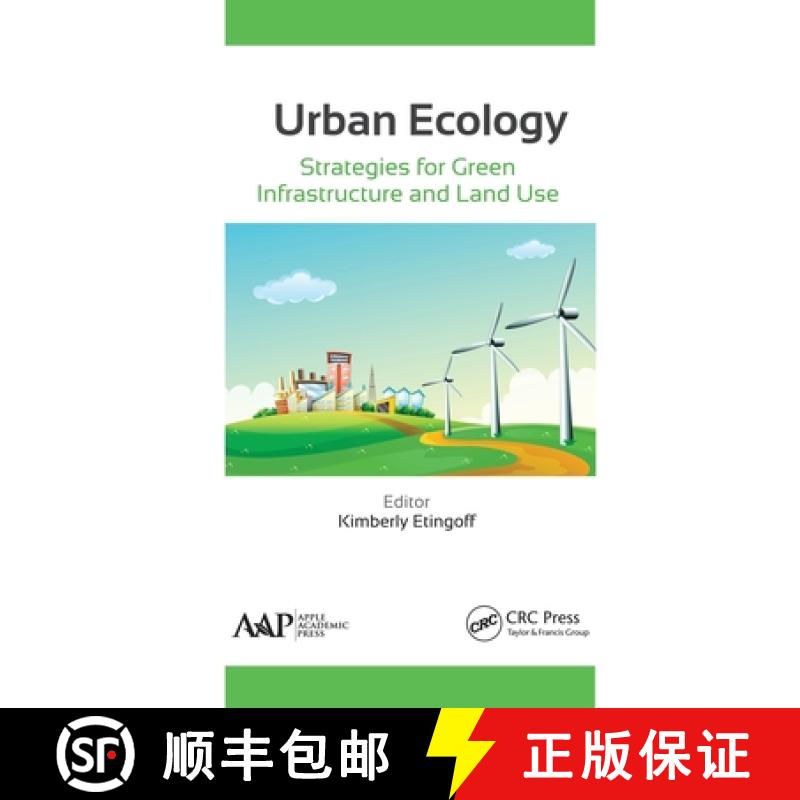 【3-4周达】Urban Ecology: Strategies for Green Infrastructure and Land Use [9781774635889]