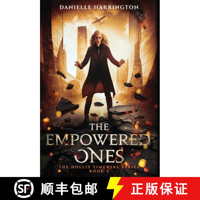 【2-3周达】The Empowered Ones: The Hollis Timewire Series Book 4 [9798885280839]