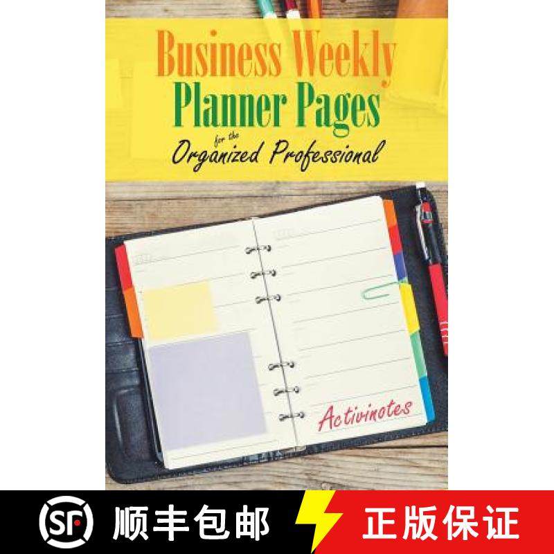 【3-4周达】Business Weekly Planner Pages for the Organized Professional [9781683216063]
