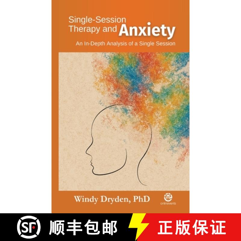 【2-3周达】Single-Session Therapy and Anxiety: An In-depth Analysis of a Single Session [9781914938399]