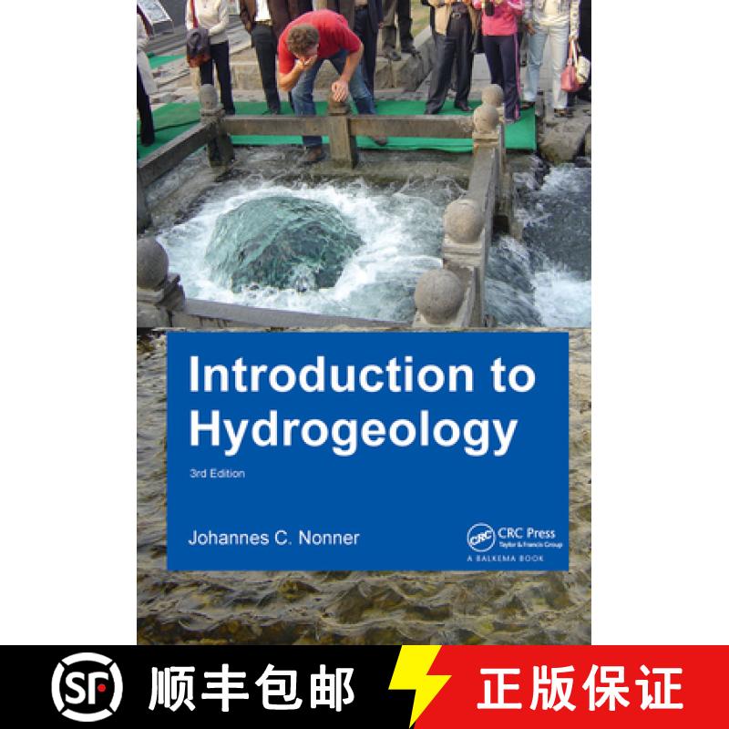 【3-4周达】Introduction to Hydrogeology, Third Edition: Unesco-Ihe Delft Lecture Note Series [9781138381681]