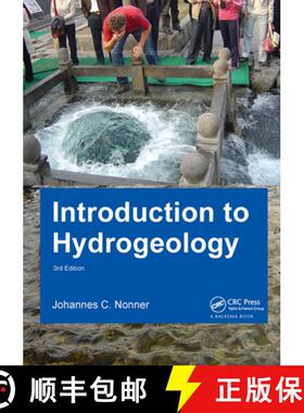 【3-4周达】Introduction to Hydrogeology, Third Edition: Unesco-Ihe Delft Lecture Note Series [9781138381681]