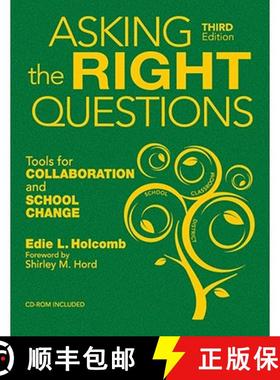 预订 Asking the Right Questions: Tools for Collaboration and School Change (Third Edition) [9781412962742]