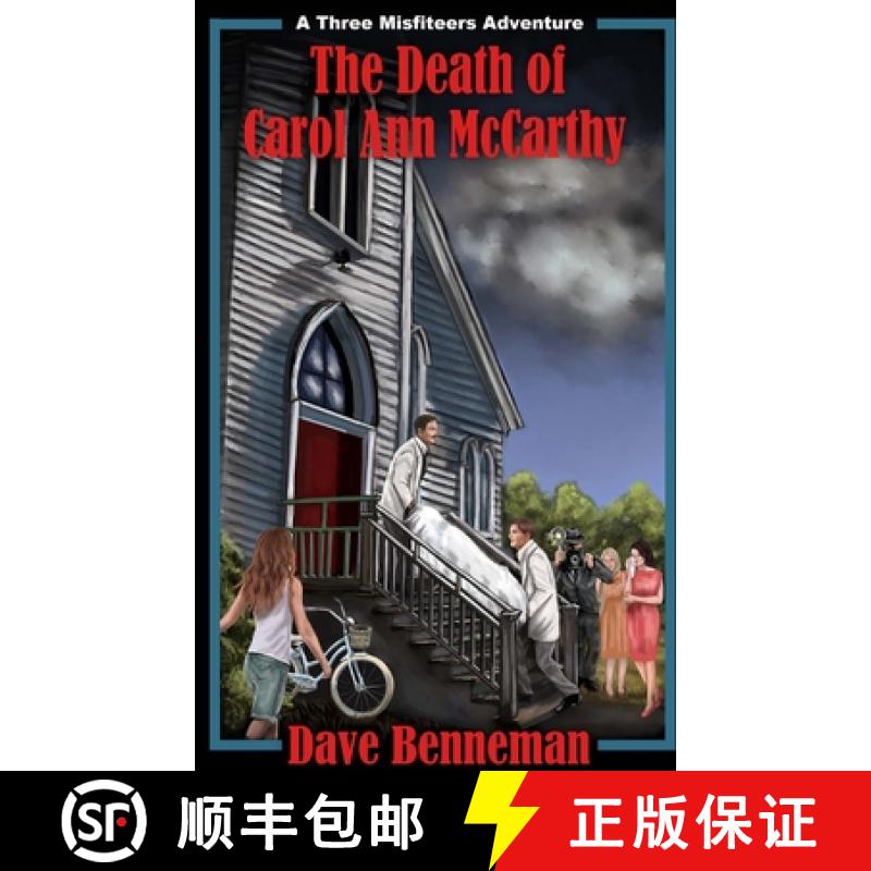 【3-4周达】The Death of Carol Ann McCarthy: A Three Misfiteers Adventure [9781948884655]