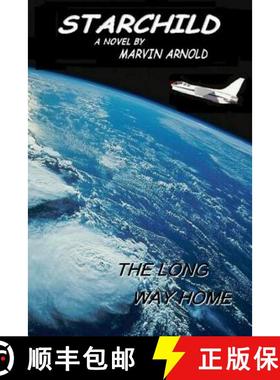 【3-4周达】Starchild: The Long Way Home [9780615711362]