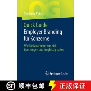 Branding sich für Employer Quick überzeugen von Konzerne und... Sie Guide Mitarbeiter 4周达 9783658374129 Wie