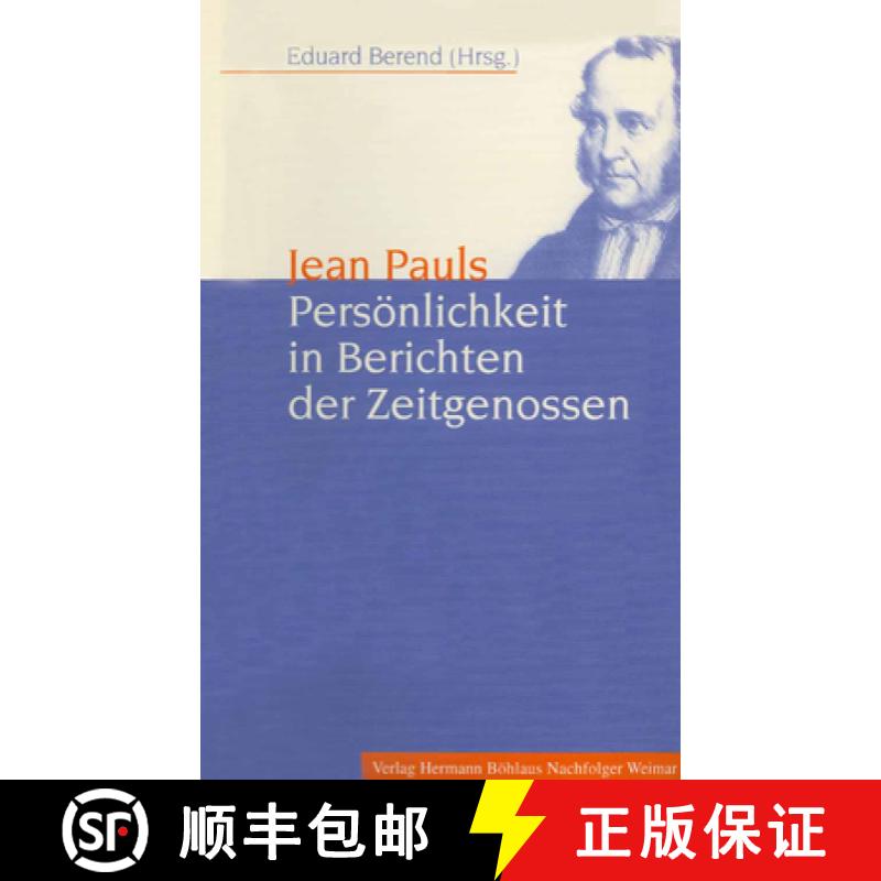 【3-4周达】Jean Pauls Persönlichkeit in Berichten Der Zeitgenossen [9783740011796]