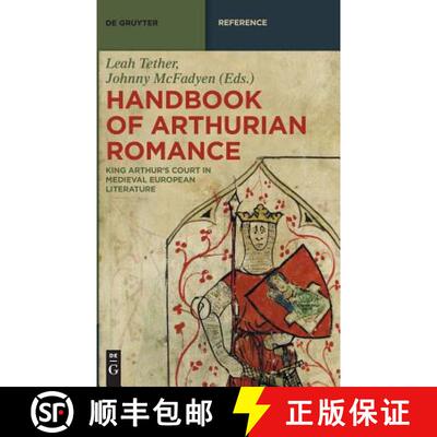 【3-4周达】精装 Handbook of Arthurian Romance: King Arthur's Court in Medieval European Literature [9783110440614]
