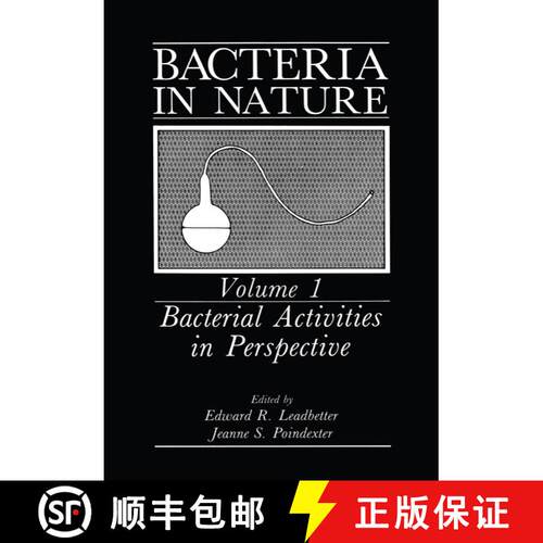 【3-4周达】Bacteria in Nature: Volume 1: Bacterial Activities in Perspective - Bacteria in Nature Bac... [9781461565130]