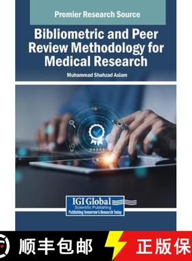 【3-4周达】Bibliometric and Peer Review Methodology for Medical Research [9798337300658]