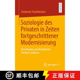 【3-4周达】Soziologie des Privaten in Zeiten fortgeschrittener Modernisierung : Eine Analyse am Beisp... [9783658320140]