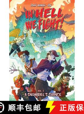 【3-4周达】In Hell We Fight! Volume 1: A Snowball's Chance [9781534398535]