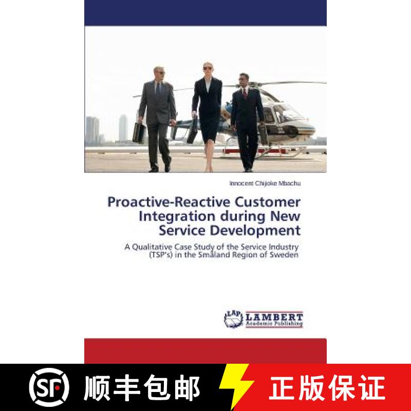 预订 Proactive-Reactive Customer Integration during New Service Development [9783659306341]
