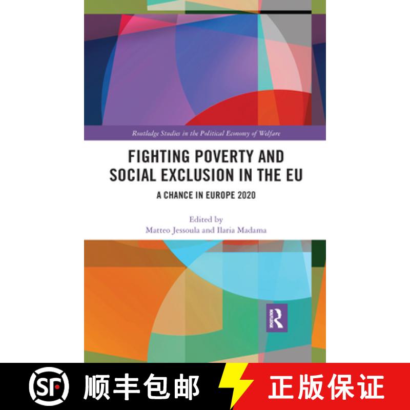 【3-4周达】Fighting Poverty and Social Exclusion in the EU: A Chance in Europe 2020 [9780367589424]