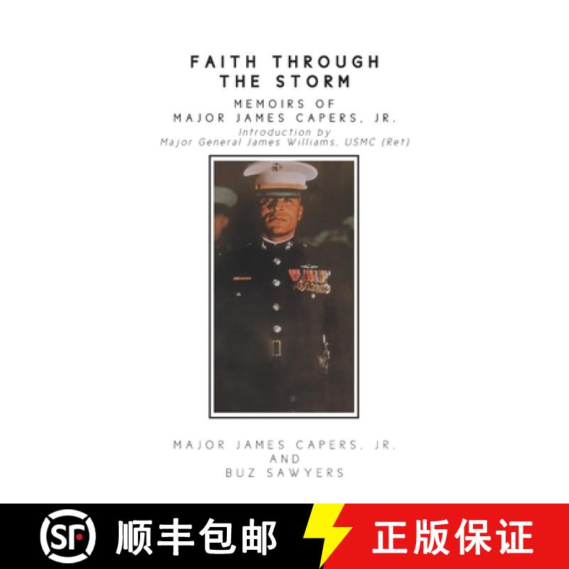 【2-3周达】Faith Through the Storm: Memoirs of Major James Capers, Jr. [9781642986396]