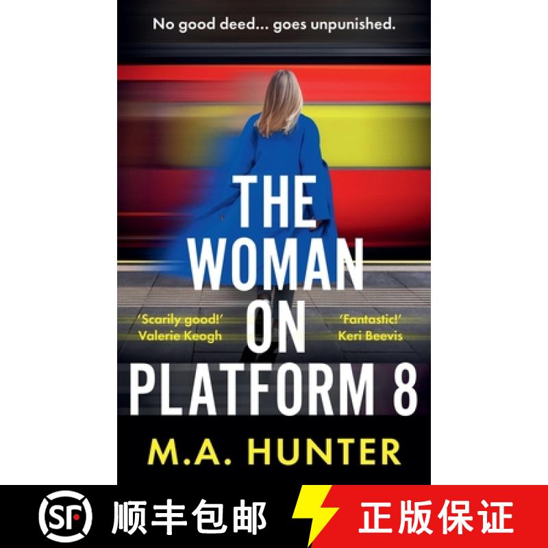 【2-3周达】Woman on Platform 8: Discover a BRAND NEW clever and compelling psychological thriller fro... [9781835617328]