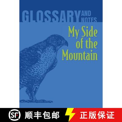 【3-4周达】My Side of the Mountain Glossary and Notes: My Side of the Mountain [9780897390873]