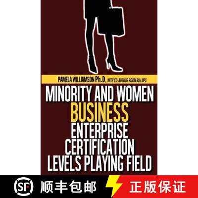 【3-4周达】Minority and Women Business Enterprise Certification Levels Playing Field [9780615680804]