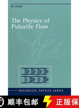 【3-4周达】The Physics of Pulsatile Flow [9780387989259]
