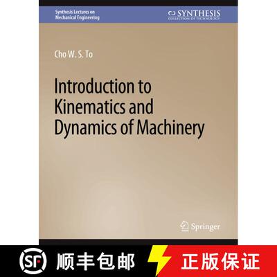 【3-4周达】Introduction to Kinematics and Dynamics of Machinery [9783031795923]