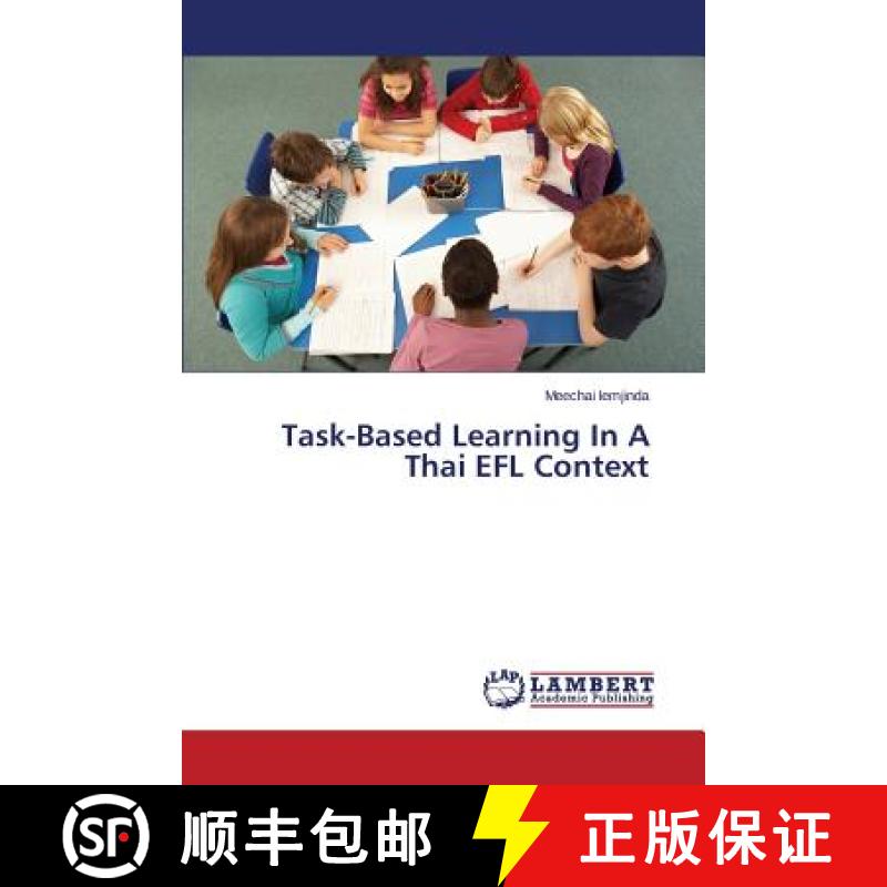预订 Task-Based Learning In A Thai EFL Context [9783659494208]