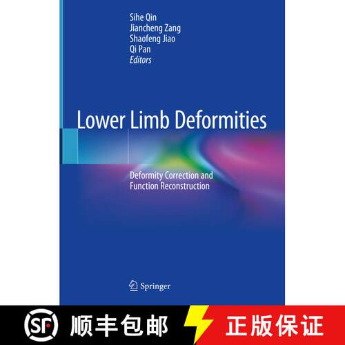 【3-4周达】精装 Lower Limb Deformities: Deformity Correction and Function Reconstruction [9789811396038]