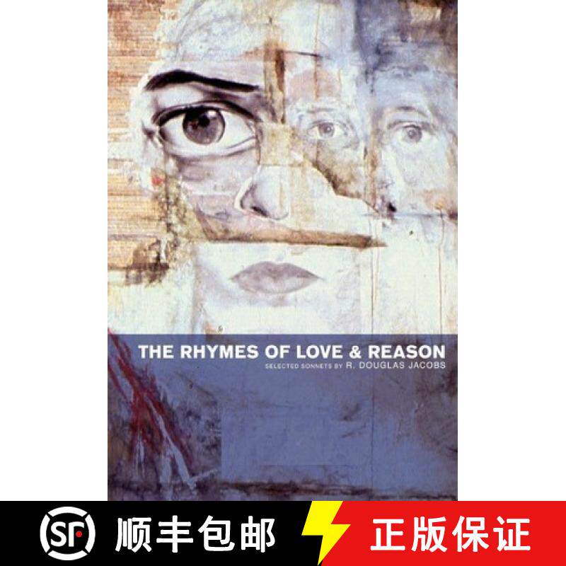 预订 The Rhymes of Love and Reason: Selected Sonnets [9780978927400]