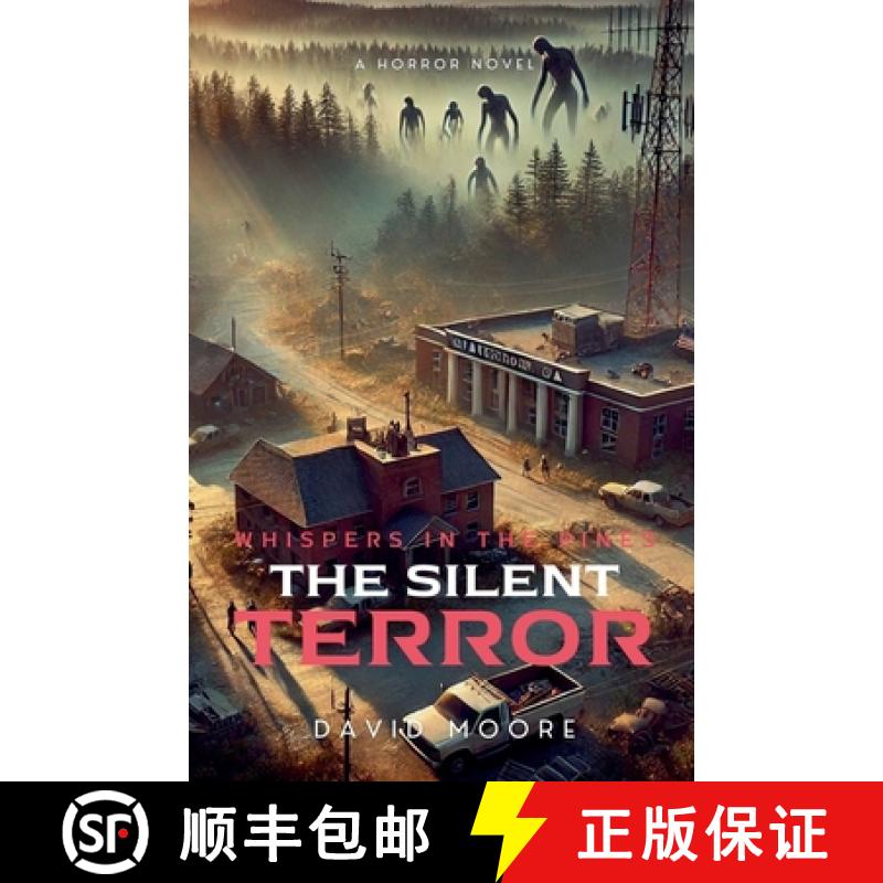 【3-4周达】Whispers in the Pines: The Silent Terror [9798227814609]