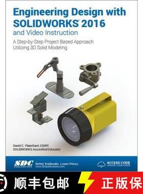 【3-4周达】Engineering Design with SOLIDWORKS 2016 (Including unique access code) [9781585039968]