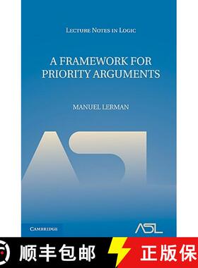 【3-4周达】Framework for Priority Arguments: - A Framework for Priority Arguments [9780521119696]