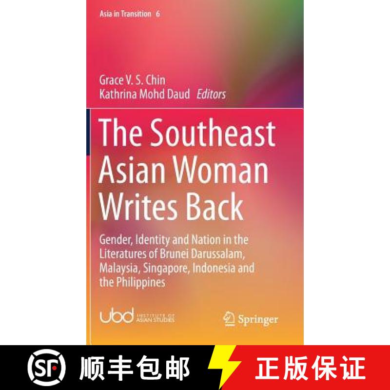 【3-4周达】Southeast Asian Woman Writes Back: Gender, Identity and Nation in the Literatures of Brune... [9789811070648]