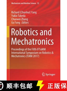 【3-4周达】Robotics and Mechatronics : Proceedings of the Fifth IFToMM International Symposium on Rob... [9783030176792]