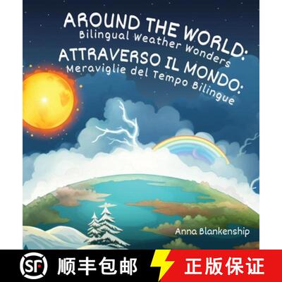 预订 Around the World: Bilingual Weather Wonders / Attraverso il Mondo: Meraviglie del Tempo Bilingue [9781963111057]