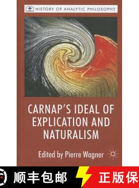【3-4周达】Carnap's Ideal of Explication and Naturalism [9780230282599]