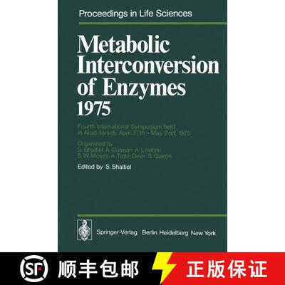 【3-4周达】Metabolic Interconversion of Enzymes 1975 : Fourth International Symposium held in Arad (I... [9783642664632]