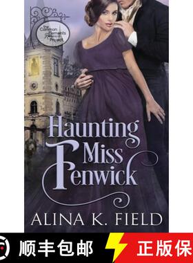 【3-4周达】Haunting Miss Fenwick: A Common Elements Romance Project Regency Romance [9781944063160]