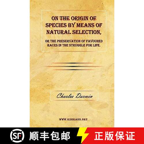 【3-4周达】精装 On the Origin of Species by Means of Natural Selection, or The Preservation of Favour... [9781615340378]